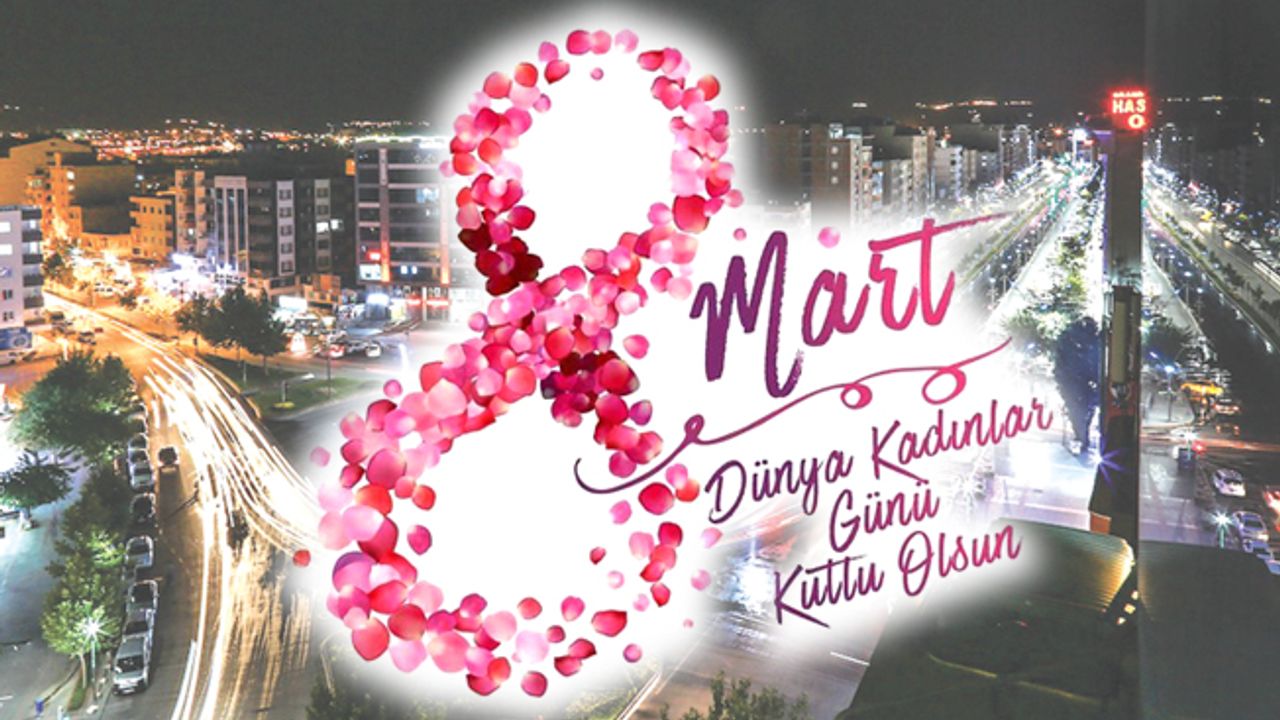 KADINLAR 8 MART İÇİN NELER SÖYLEDİ?