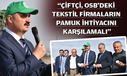 “PAMUK KATMA DEĞERİ YÜKSEK BİR ÜRÜN”