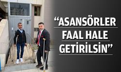 ENGELLİLERE ‘ASANSÖR’ ENGELİ!