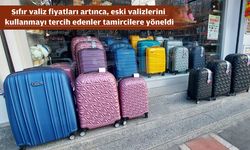 VALİZ FİYATLARI EL YAKIYOR