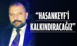 Hasankeyf AK Parti aday adayı Işık, projelerini açıkladı
