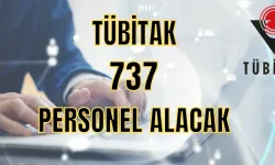 TÜBİTAK 737 Personel Alımı Yapacak