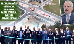 “Yeni yol, Batman’ın sanayi ve turizmini güçlendirecek”