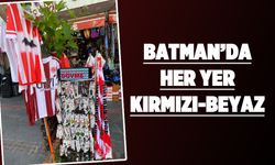 BATMAN’DA HER YER KIRMIZI-BEYAZ