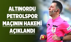 Altınordu-Petrolspor maçının hakemi açıklandı