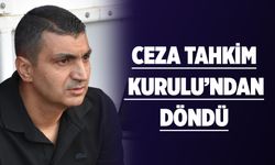 İTİRAZ SONUÇ VERDİ