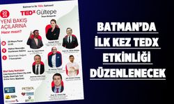 UZMAN İSİMLER BATMAN’DA BULUŞUYOR
