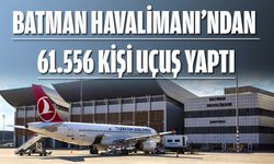 Batman Havalimanı’ndan 61.556 kişi uçuş yaptı