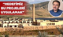 HASANKEYF DÖRT PROJEYİ BEKLİYOR