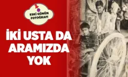 Küçük sanayinin iki ustası da yok