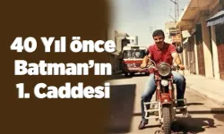 40 Yıl önce Batman’ın 1. Caddesi