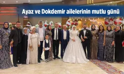 AYAZ AİLESİNDEN GÖRKEMLİ DÜĞÜN