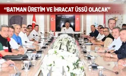 “Batman seracılıkta bölgenin yıldızı olacak”