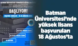 Batman Üniversitesi’nde yüksek lisans başvuruları 18 Ağustos’ta
