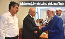 BAKAN ŞİMŞEK’İN ACISINI PAYLAŞTILAR