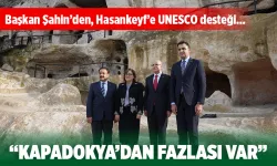 UNESCO için Hasankeyf’e, Gaziantep’ten büyük destek