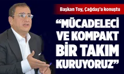 “MÜCADELECİ BİR TAKIM KURUYORUZ”