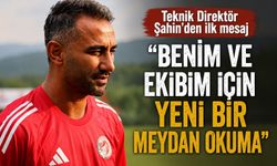 Petrolspor Teknik Direktörü Şahin’den ilk mesaj
