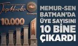 Memur-Sen, Batman’da üye sayısını 10 bine çıkardı