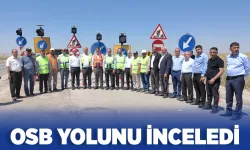 OSB YOLUNU İNCELEDİ