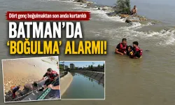 BATMAN’DA ‘BOĞULMA’ ALARMI!