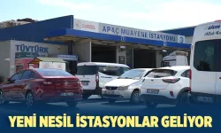 YENİ NESİL İSTASYONLAR GELİYOR
