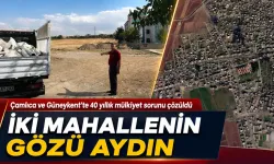 Çamlıca ve Güneykent’te 40 yıllık mülkiyet sorunu çözüldü