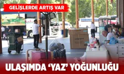 Yaz tatiliyle birlikte hava ve kara ulaşımında hareketlilik arttı