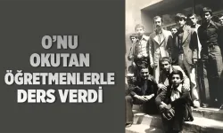 O’NU OKUTAN ÖĞRETMENLERLE DERS VERDİ