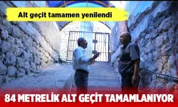 84 METRELİK ALT GEÇİT TAMAMLANIYOR