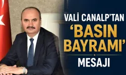 Vali Canalp’tan ‘basın bayramı’ mesajı