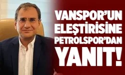 Vanspor’un eleştirisine Petrolspor’dan yanıt!