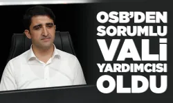 OSB’den sorumlu Vali Yardımcısı oldu