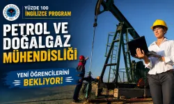 Petrol ve Doğalgaz Mühendisliği yeni öğrencilerini bekliyor