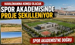 Havalimanına komşu olacak spor akademisinde proje şekilleniyor