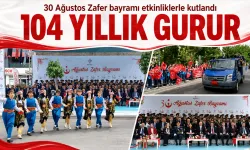 30 Ağustos Zafer bayramı etkinliklerle kutlandı