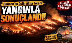 Batman’da düğün eğlencesi yangına dönüştü