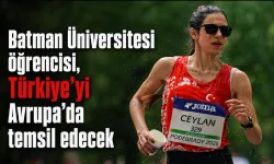 Batman Üniversitesi öğrencisi, Türkiye’yi Avrupa’da temsil edecek