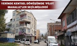 İKİ MAHALLEDE KENTSEL DÖNÜŞÜM BEKLENTİSİ