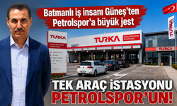 TEK ARAÇ İSTASYONU PETROLSPOR’UN!