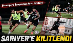 Petrolspor’u Sarıyer maçı öncesi hırs bastı