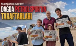 DAĞDA PETROLSPOR’UN TARAFTARLARI