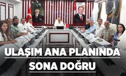 ULAŞIM ANA PLANINDA SONA DOĞRU