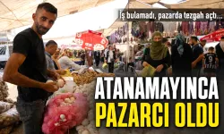 ATANAMAYINCA PAZARCI OLDU