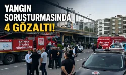 YANGIN SORUŞTURMASINDA 4 GÖZALTI!