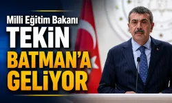 Milli Eğitim Bakanı Tekin, Batman’a geliyor