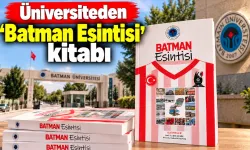 Üniversiteden ‘Batman Esintisi’ kitabı