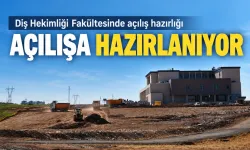 Diş Hekimliği Fakültesinde açılış hazırlığı
