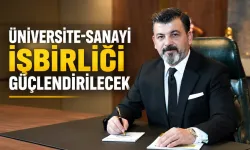 ÜNİVERSİTE-SANAYİ İŞBİRLİĞİ GÜÇLENDİRİLECEK