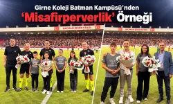 Girne Koleji Batman Kampüsü’nden ‘misafirperverlik’ örneği